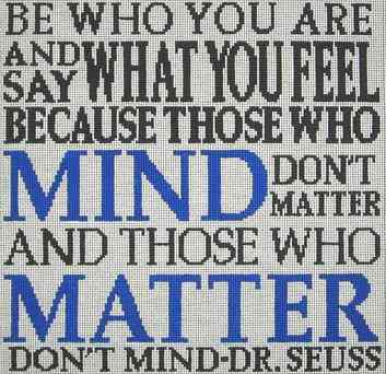 Be Who You Are - Dr. Seuss