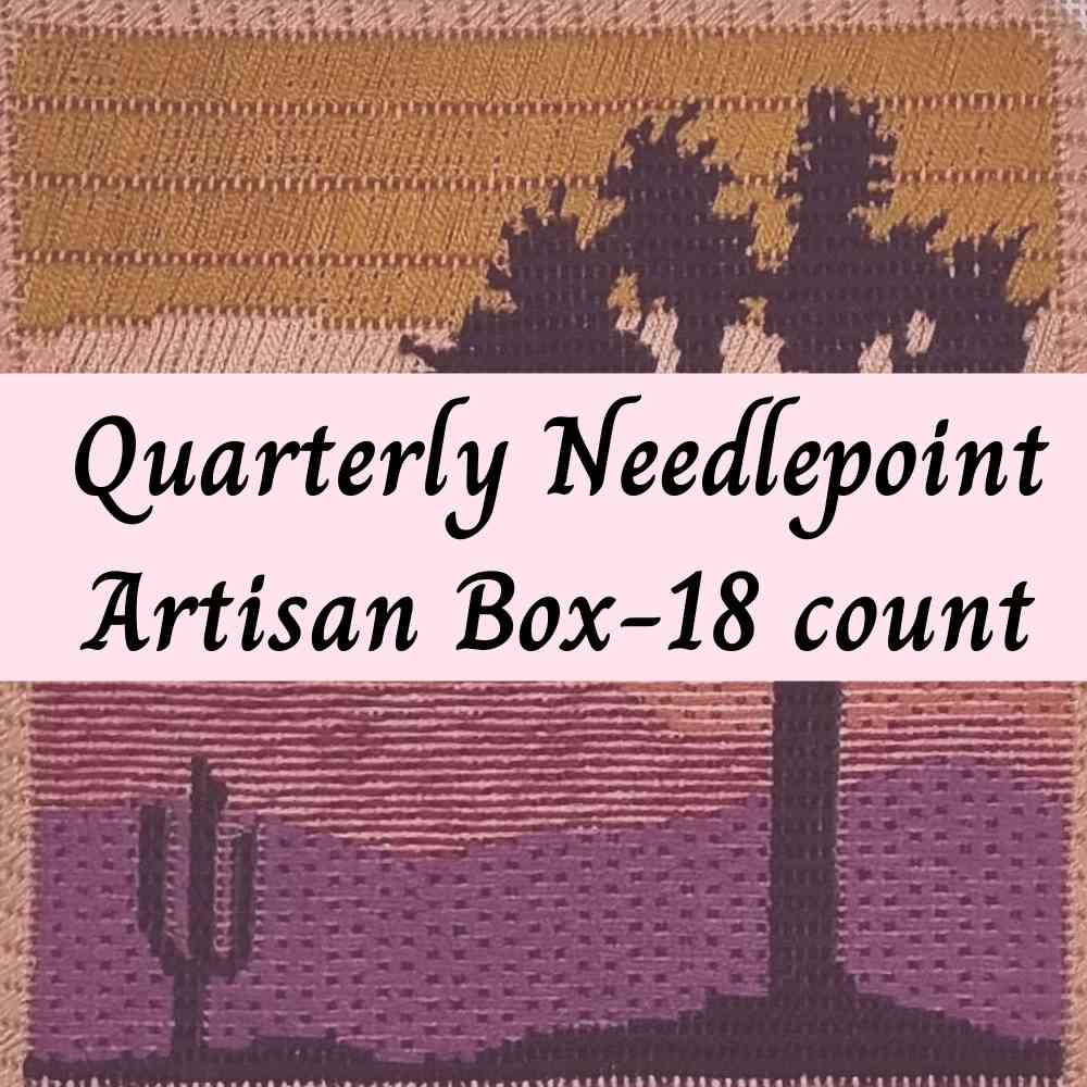 Quarterly Needlepoint Artisan Box