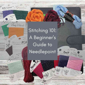 Stitching  101: A Beginner's Guide to Needlepoint