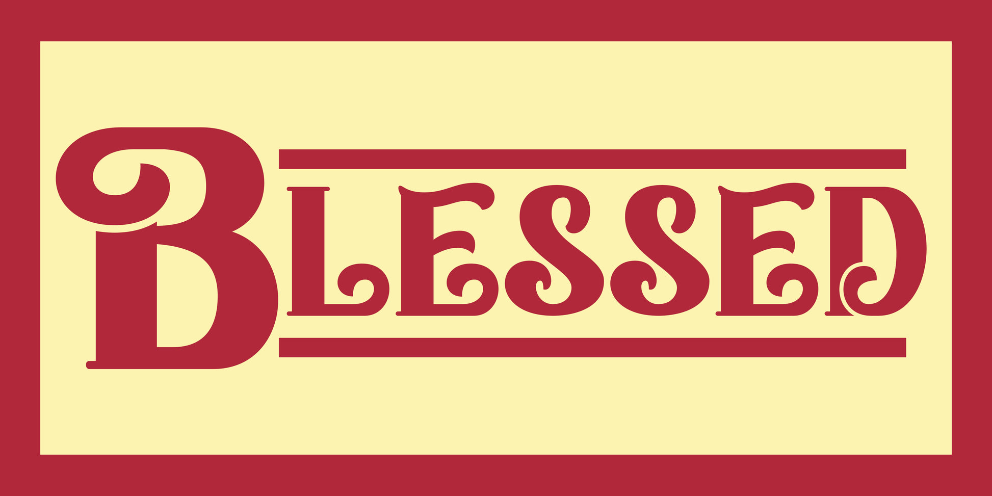 Blessed Sign